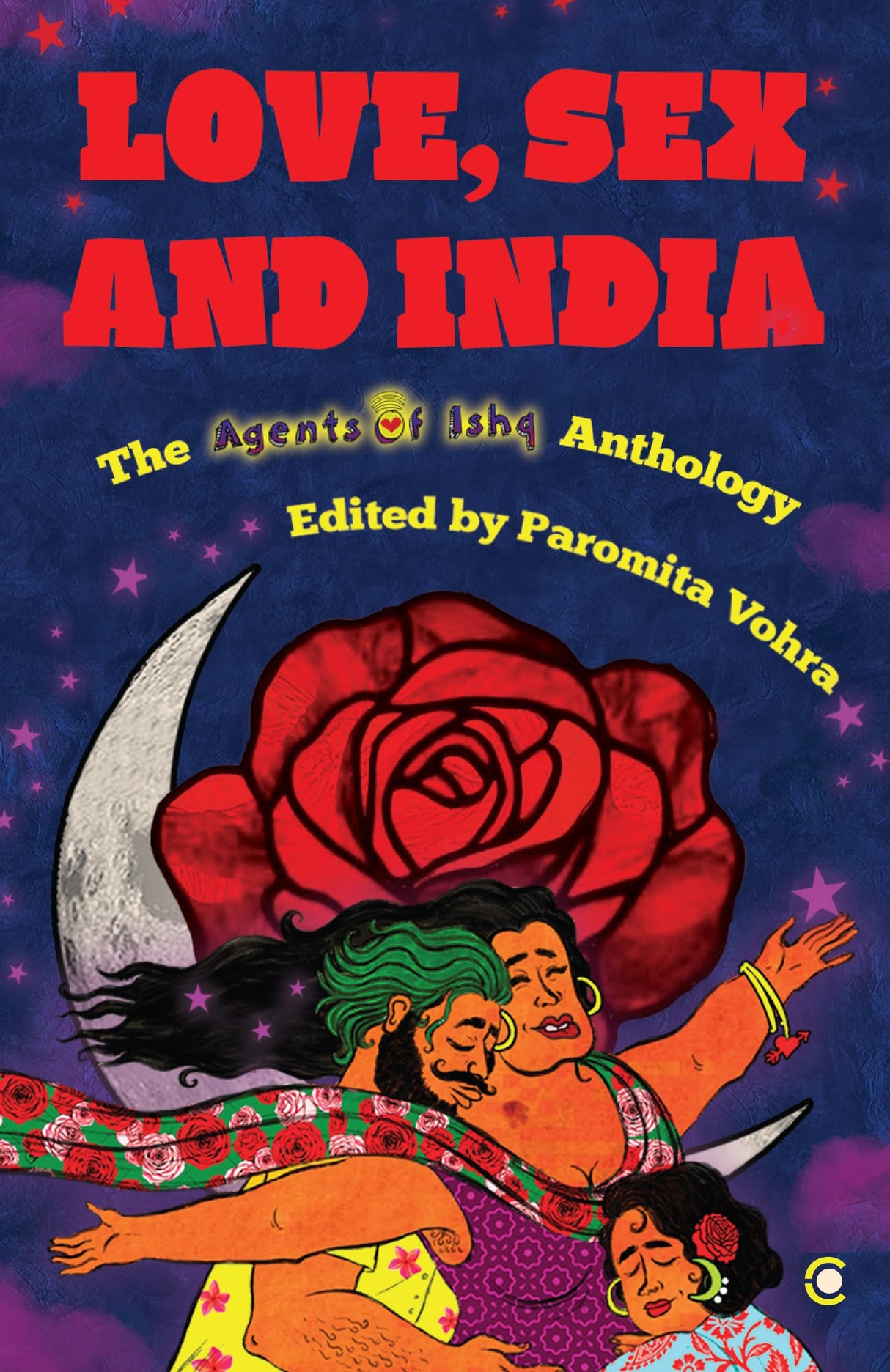 Love, Sex and India: The Agents of Ishq Anthology - Retail Maharaj