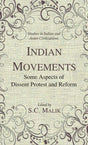 Indian Movements Some Aspects of Dissent Protest and Reform - Retail Maharaj