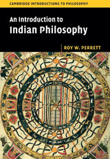 An Introduction to Indian Philosophy (Cambridge Introductions to Philosophy)