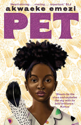 Pet: The award-winning speculative YA from the Sunday Times bestseller