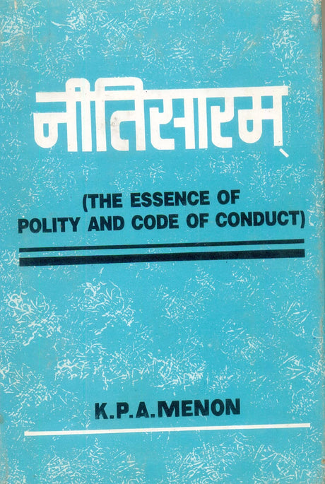 Nitisaram The Essence of Polity and Code of Conduct - Retail Maharaj
