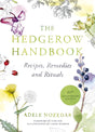 The Hedgerow Handbook: Recipes, Remedies and Rituals – THE NEW 10TH ANNIVERSARY EDITION - Retail Maharaj