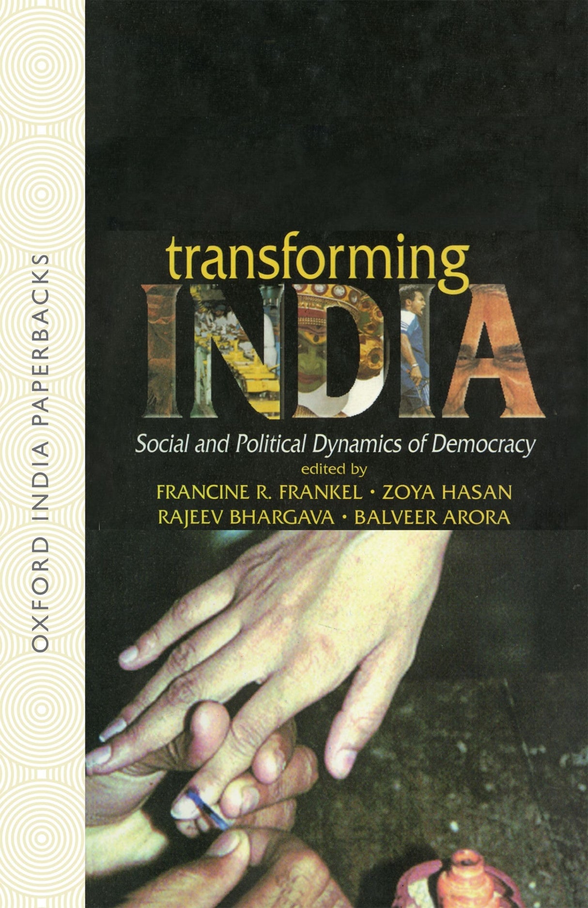 TRANSFORMING INDIA (OIP): Social and Political Dynamics of Democracy - Retail Maharaj