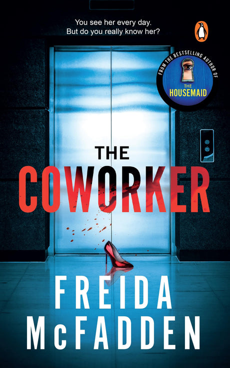 The CoWorker: A Totally Gripping Psychological Thriller with Mind-bending Twists from the New York Times Bestselling Author - Retail Maharaj