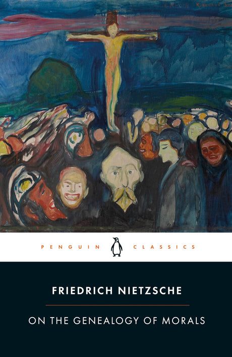 On the Genealogy of Morals [Paperback] Friedrich Nietzsche [Paperback] Friedrich Nietzsche [Paperback] Friedrich Nietzsche [Paperback] Friedrich Nietzsche - Retail Maharaj