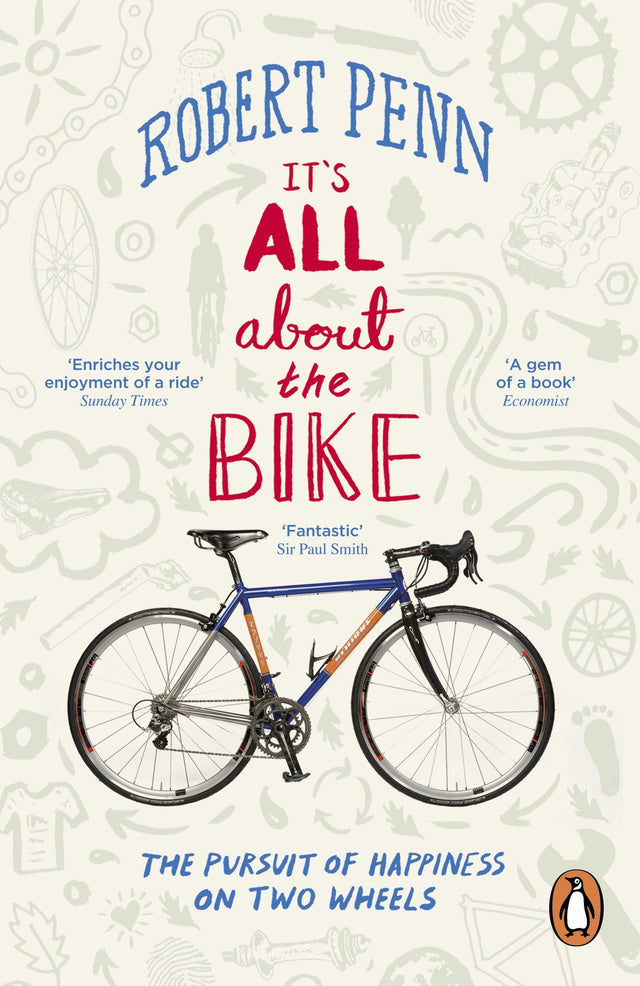 It's All About the Bike: The Pursuit of Happiness On Two Wheels - Retail Maharaj