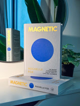 The Magnetic: How to Attract Money, Health, Love & Happiness (A Guide to Becoming the Best Version of Yourself)