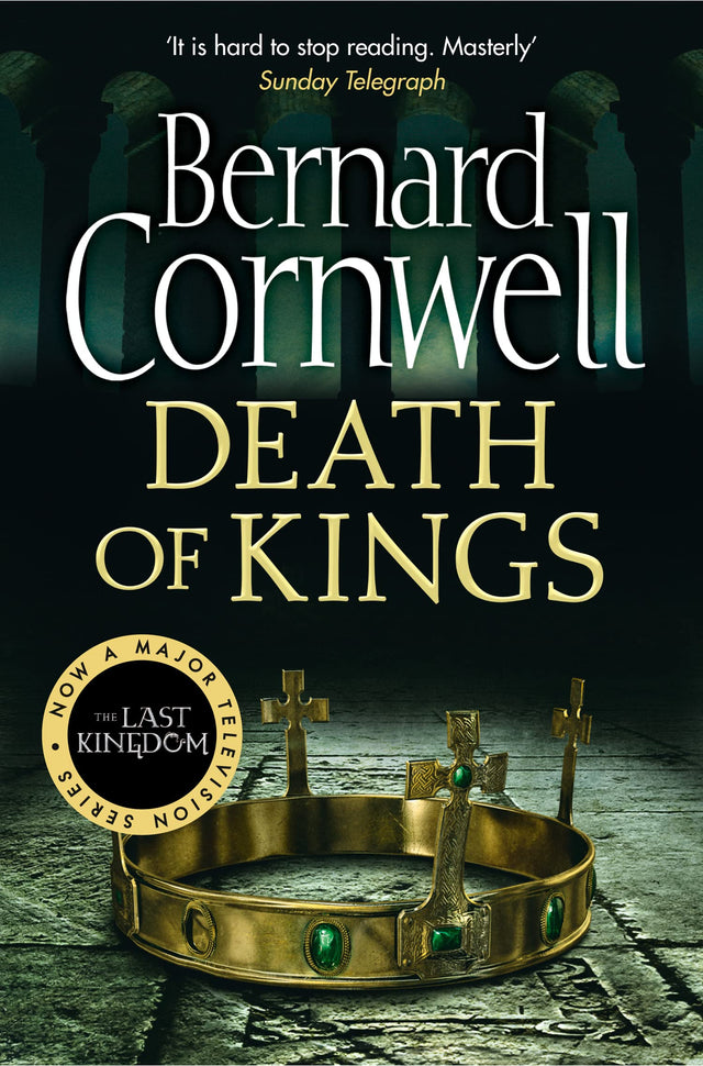 Death of Kings: Book 6 (The Last Kingdom Series): A thrilling Sunday Times bestselling historical adventure novel - Retail Maharaj