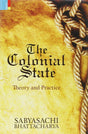 The Colonial State: Theory and Practice - Retail Maharaj