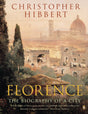 Florence: The Biography of a City - Retail Maharaj