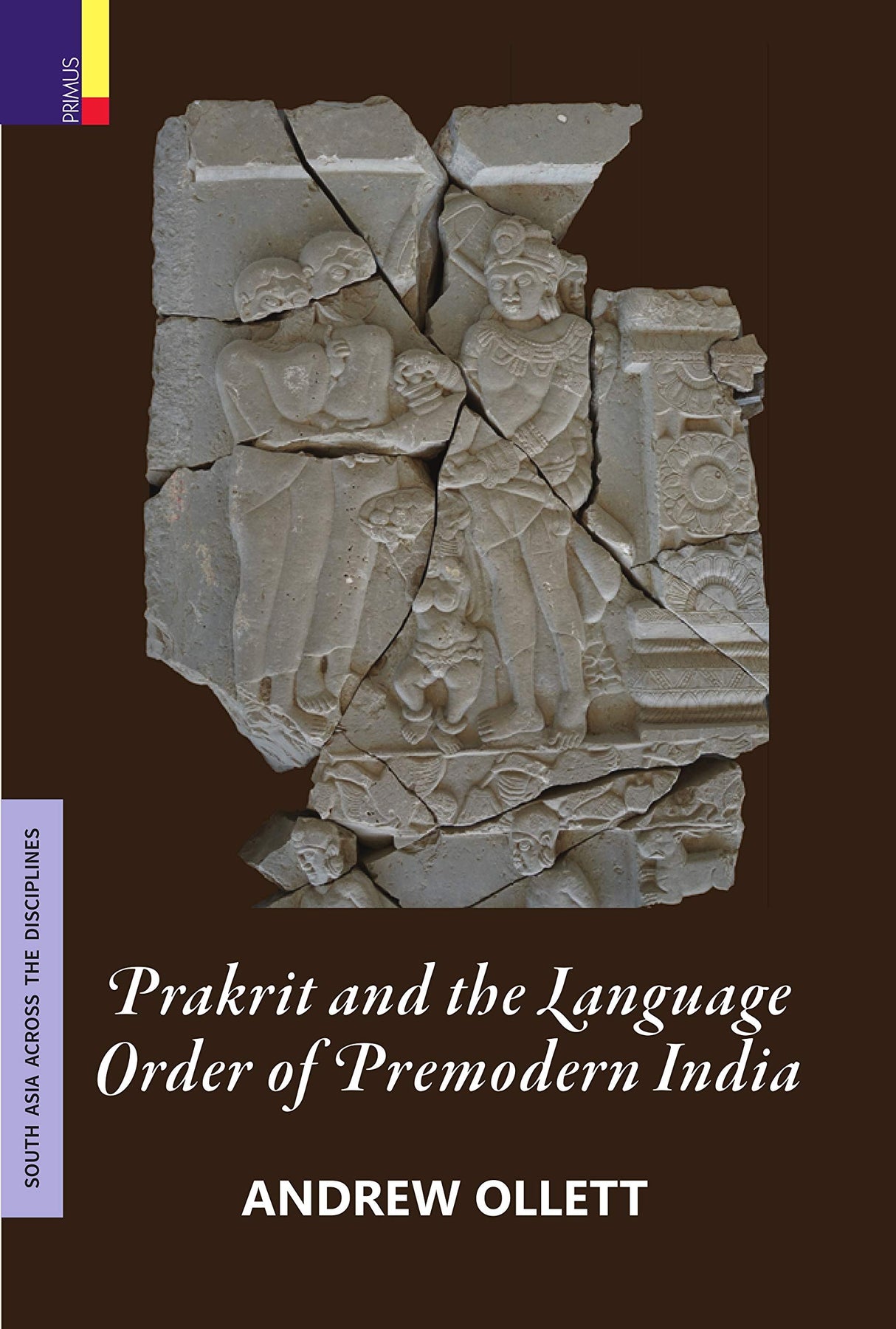 PRAKRIT AND THE LANGUAGE ORDER OF PREMODERN INDIA - Retail Maharaj
