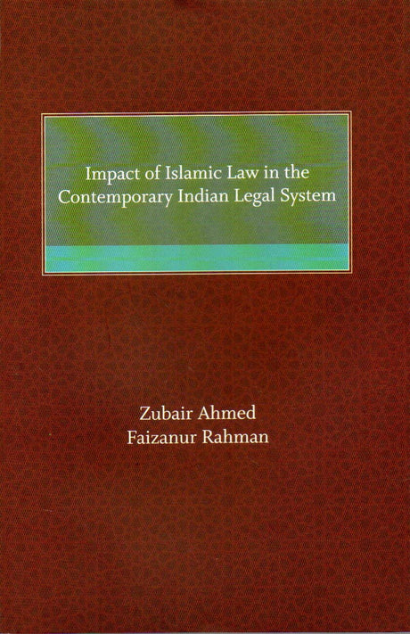IMPACT OF ISLAMIC LAW IN THE CONTEMPORARY INDIAN LEGAL SYSTEM - Retail Maharaj