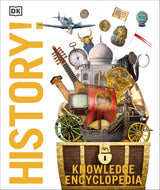 Knowledge Encyclopedia: History!: The Past as You've Never Seen it Before - Retail Maharaj