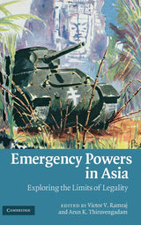 Emergency Powers in Asia: Exploring the Limits of Legality