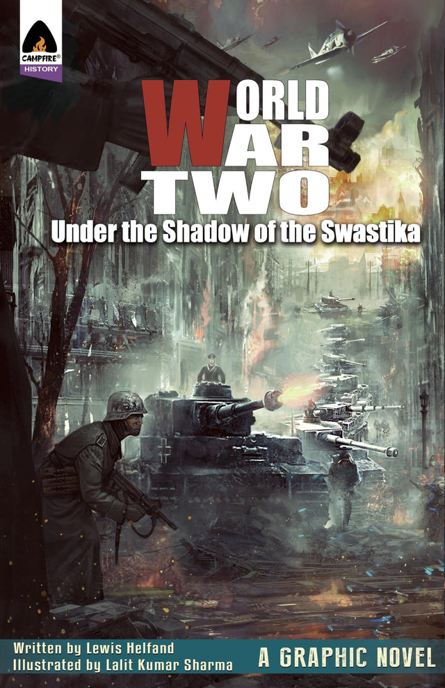 World War Two - Under The Shadow Of The Swastika, Lewis Helfand, Lalit Kumar Sharma - Retail Maharaj