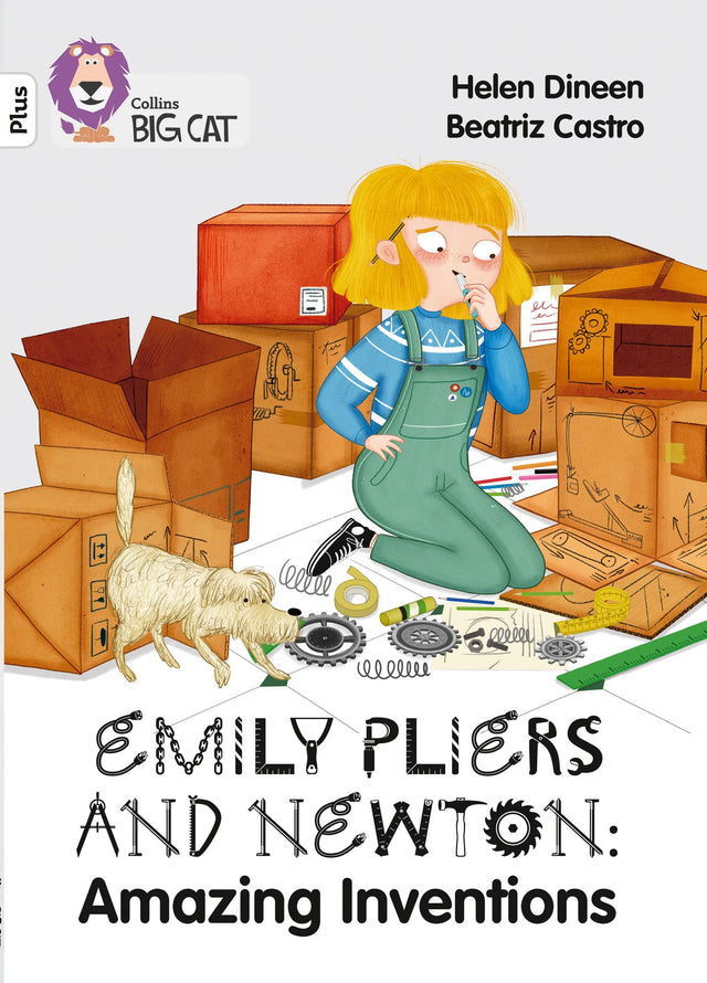 Emily Pliers and Newton: Amazing Inventions: Band 10+/White Plus (Collins Big Cat) - Retail Maharaj