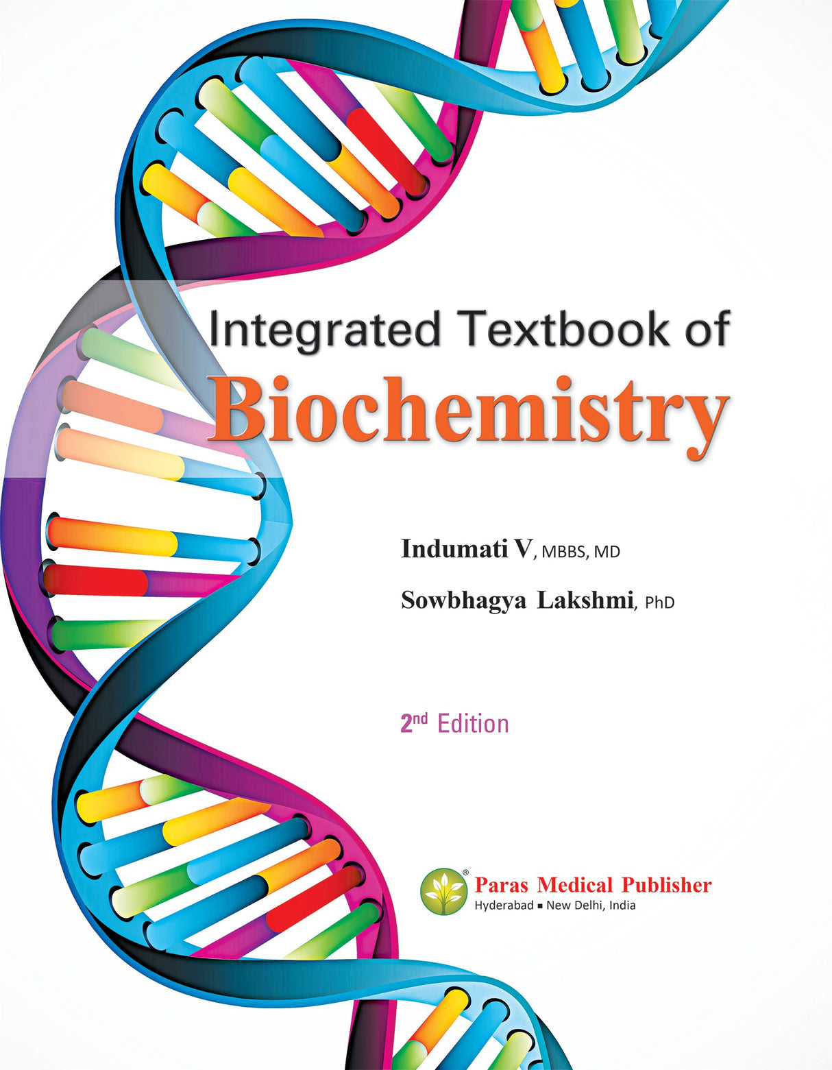 Integrated Textbook of Biochemistry (2nd Edition 2023) (Single Volume) [paperback] Indumati V,Sowbhagya Lakshmi [Jul 13, 2023]…