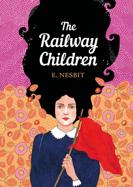 The Railway Children: The Sisterhood (Classics) - Retail Maharaj