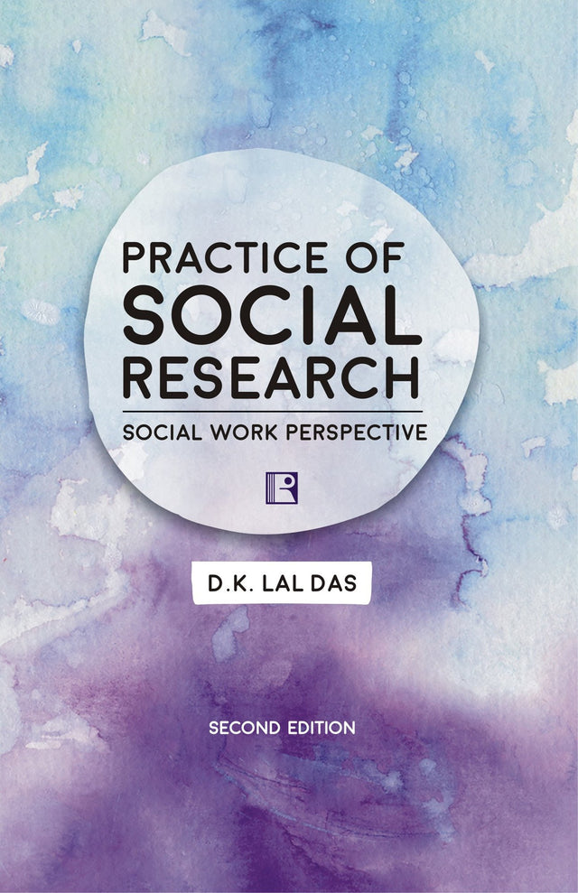 Practice of Social Research: Social Work Perspective: Social Work Perspective (Second Edition) - Retail Maharaj
