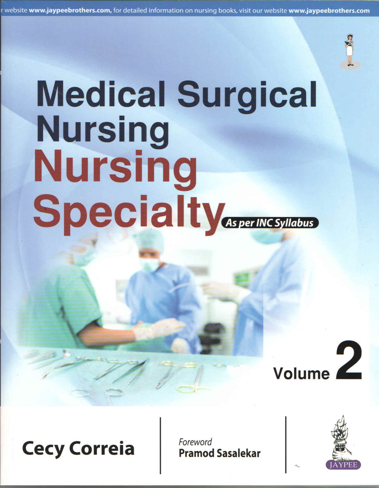 MEDICAL SURGICAL NURSING SYSTEMIC DISEASE AS PER INC SYLLABUS (2VOLS)