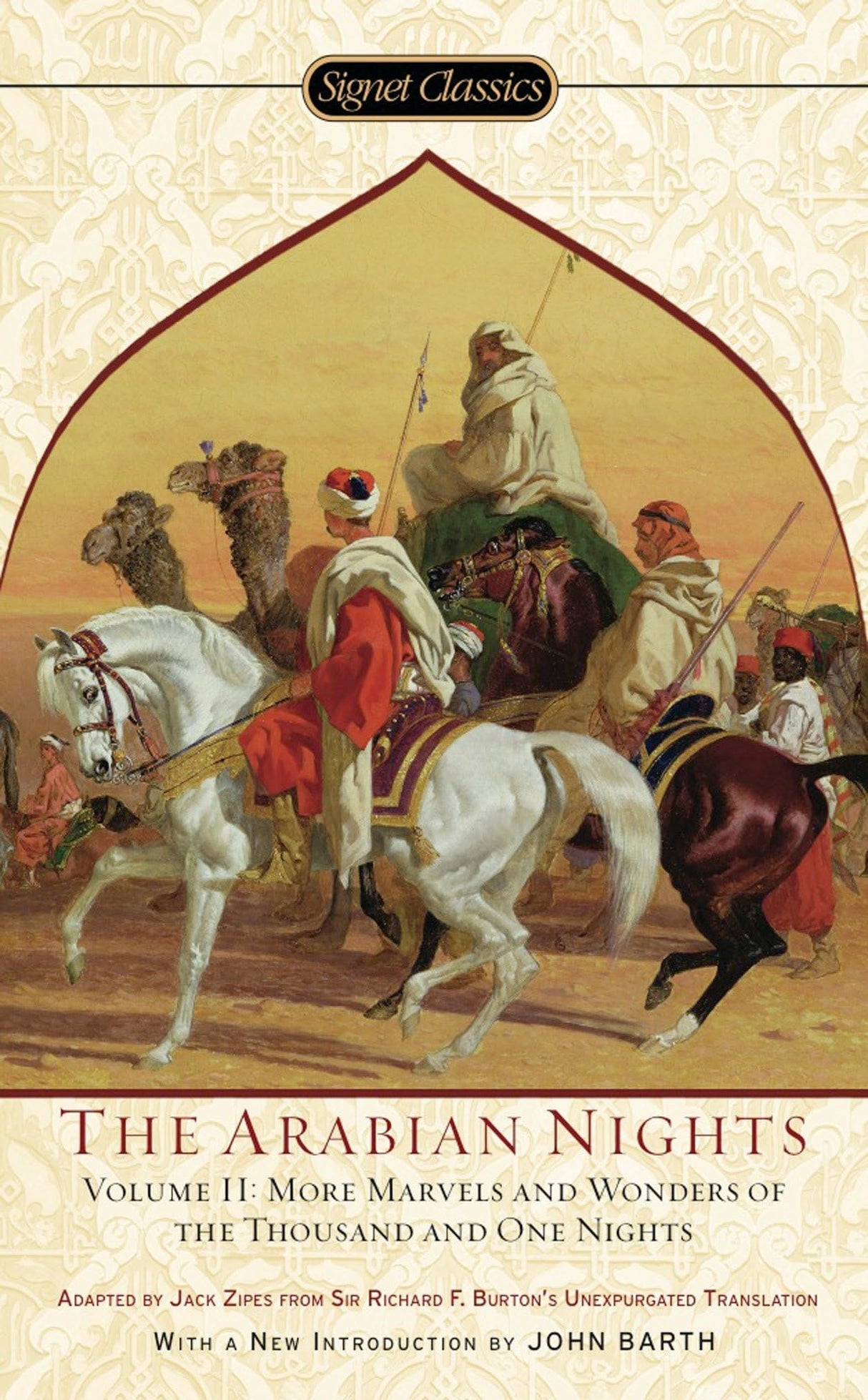 The Arabian Nights, Volume II: More Marvels and Wonders of the Thousand and One Nights: 2