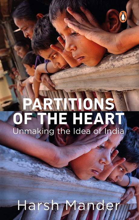 Partitions of the Heart: Unmaking the Idea of India - Retail Maharaj