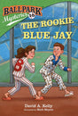 Ballpark Mysteries #10: The Rookie Blue Jay - Retail Maharaj