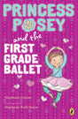 Princess Posey and the First Grade Ballet: 9 (Princess Posey, First Grader) - Retail Maharaj