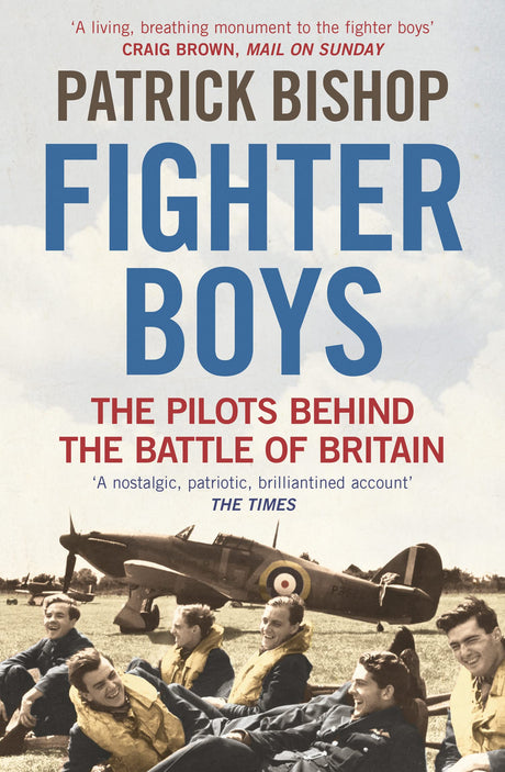 Fighter Boys: The Pilots Behind the Battle of Britain - Retail Maharaj