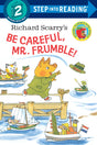 Richard Scarry's Be Careful, Mr. Frumble! (Step into Reading) - Retail Maharaj