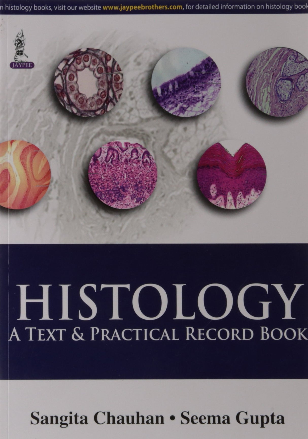 HISTOLOGY:A TEXT & PRACTICAL RECORD BOOK