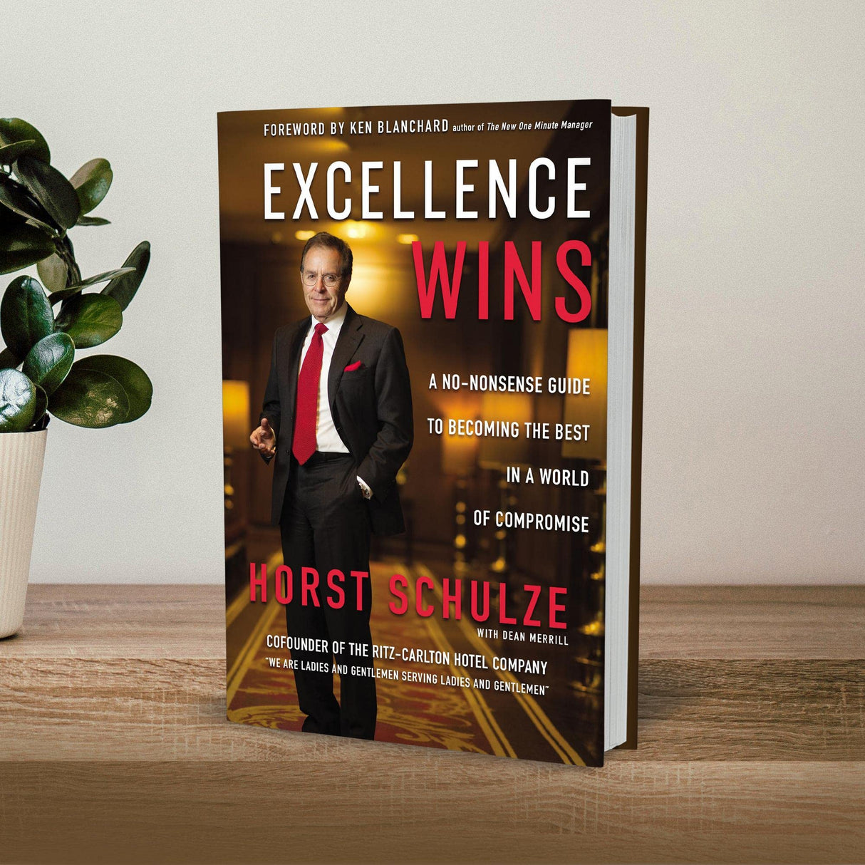 EXCELLENCE WINS EVERY TIME