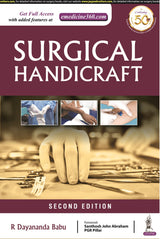 Surgical Handicraft: Manual for Surgical Residents & Surgeons