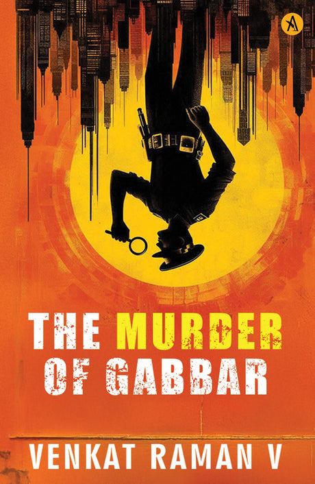 The Murder Of Gabbar - Retail Maharaj