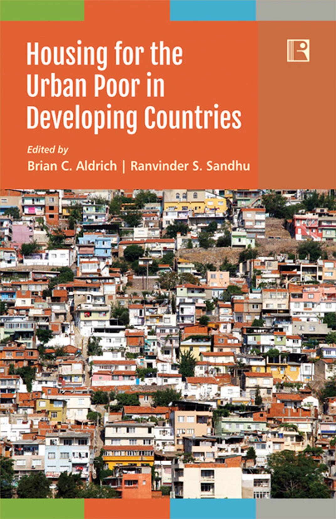 Housing for the Urban Poor in Developing Countries