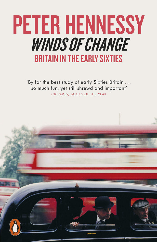 Winds of Change: Britain in the Early Sixties - Retail Maharaj
