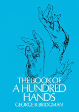The Book of a Hundred Hands (Dover Anatomy for Artists)