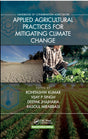 Applied Agricultural Practices for Mitigating Climate Change [Volume 2] - Retail Maharaj