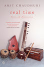 Real Time: Stories and a Reminiscence [Paperback] Chaudhuri, Amit [Paperback] Chaudhuri, Amit - Retail Maharaj