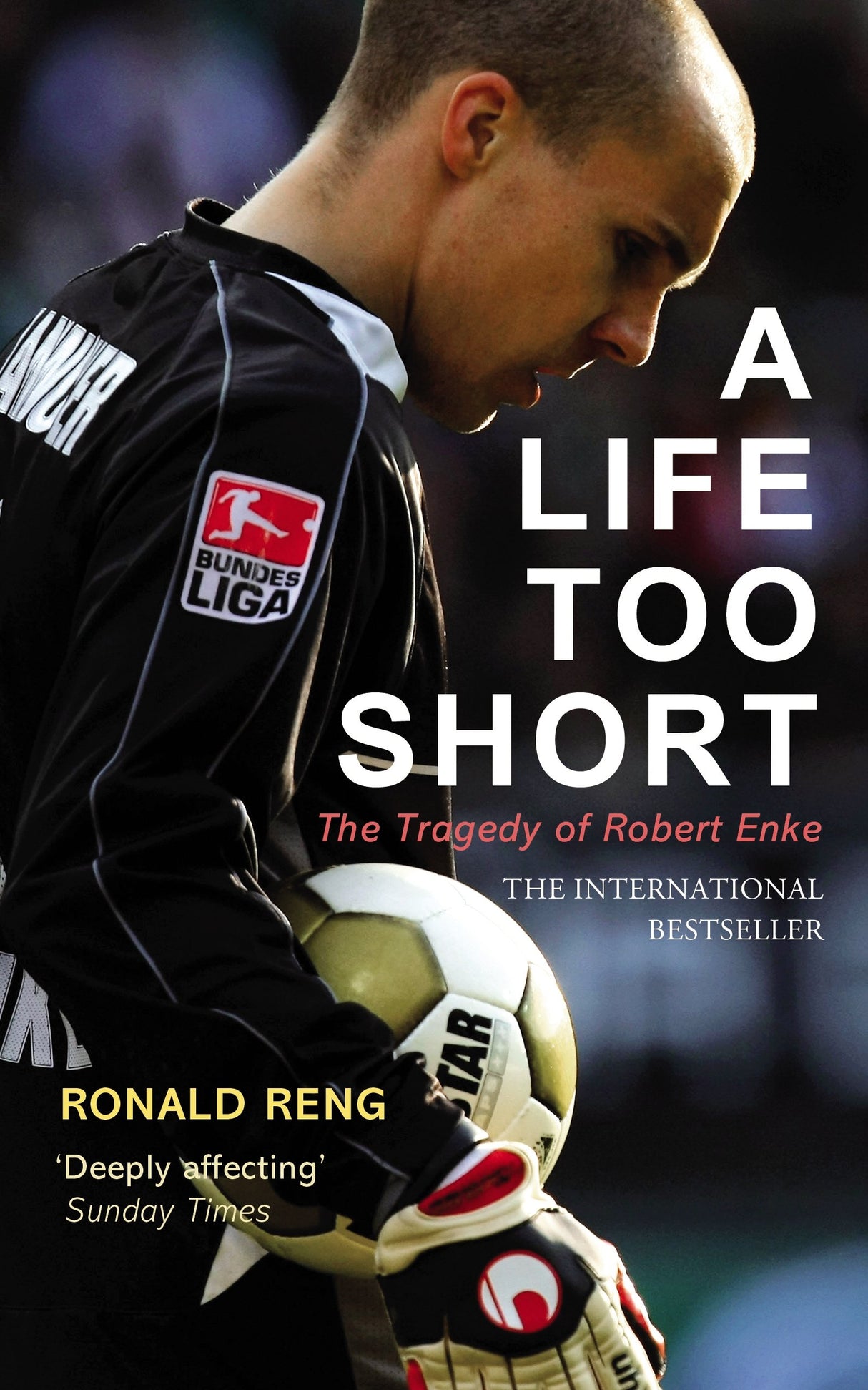 A Life Too Short: The Tragedy of Robert Enke - Retail Maharaj