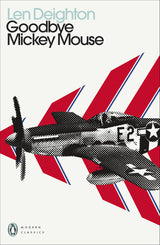 Goodbye Mickey Mouse (Penguin Modern Classics)