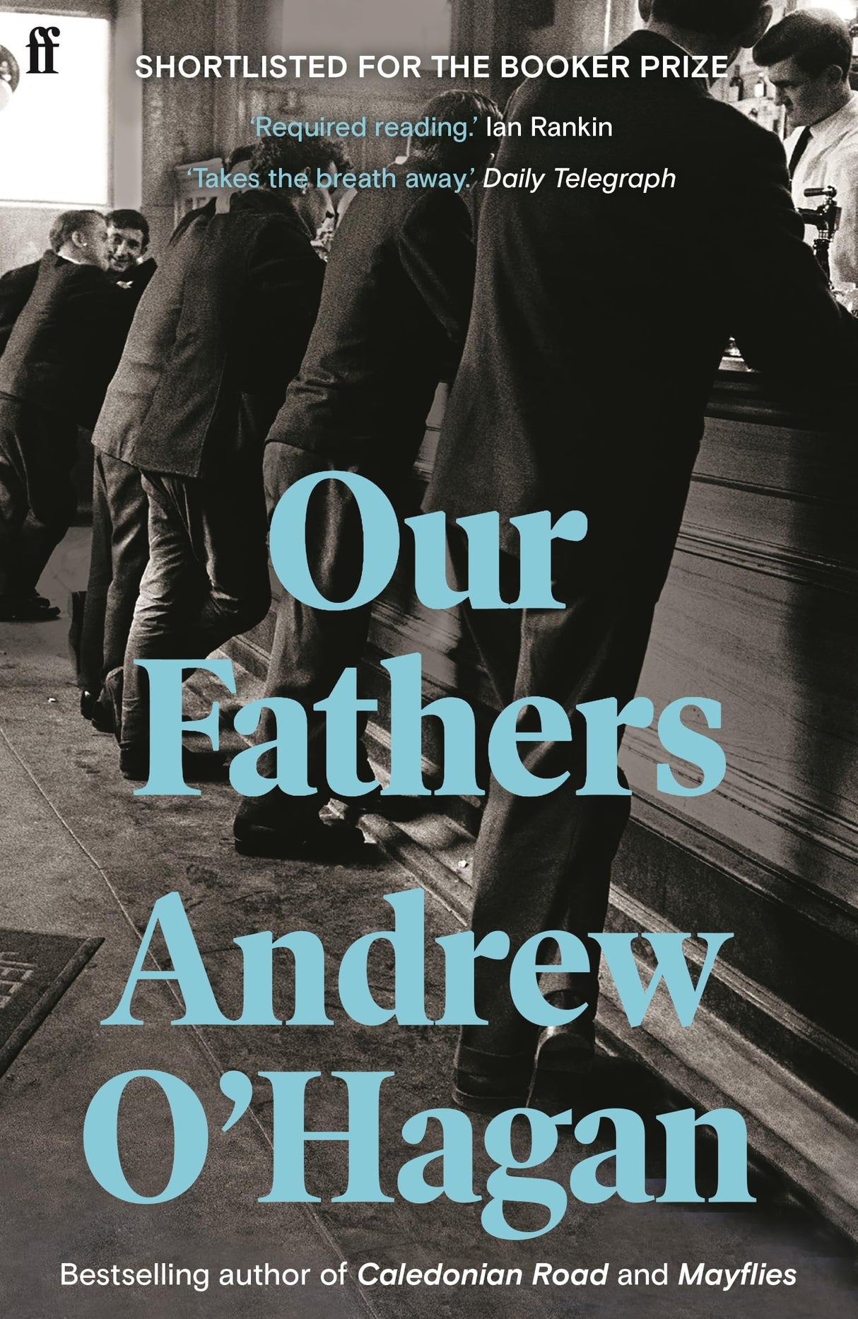 Our Fathers: From the author of the Sunday Times bestseller Caledonian Road - Retail Maharaj