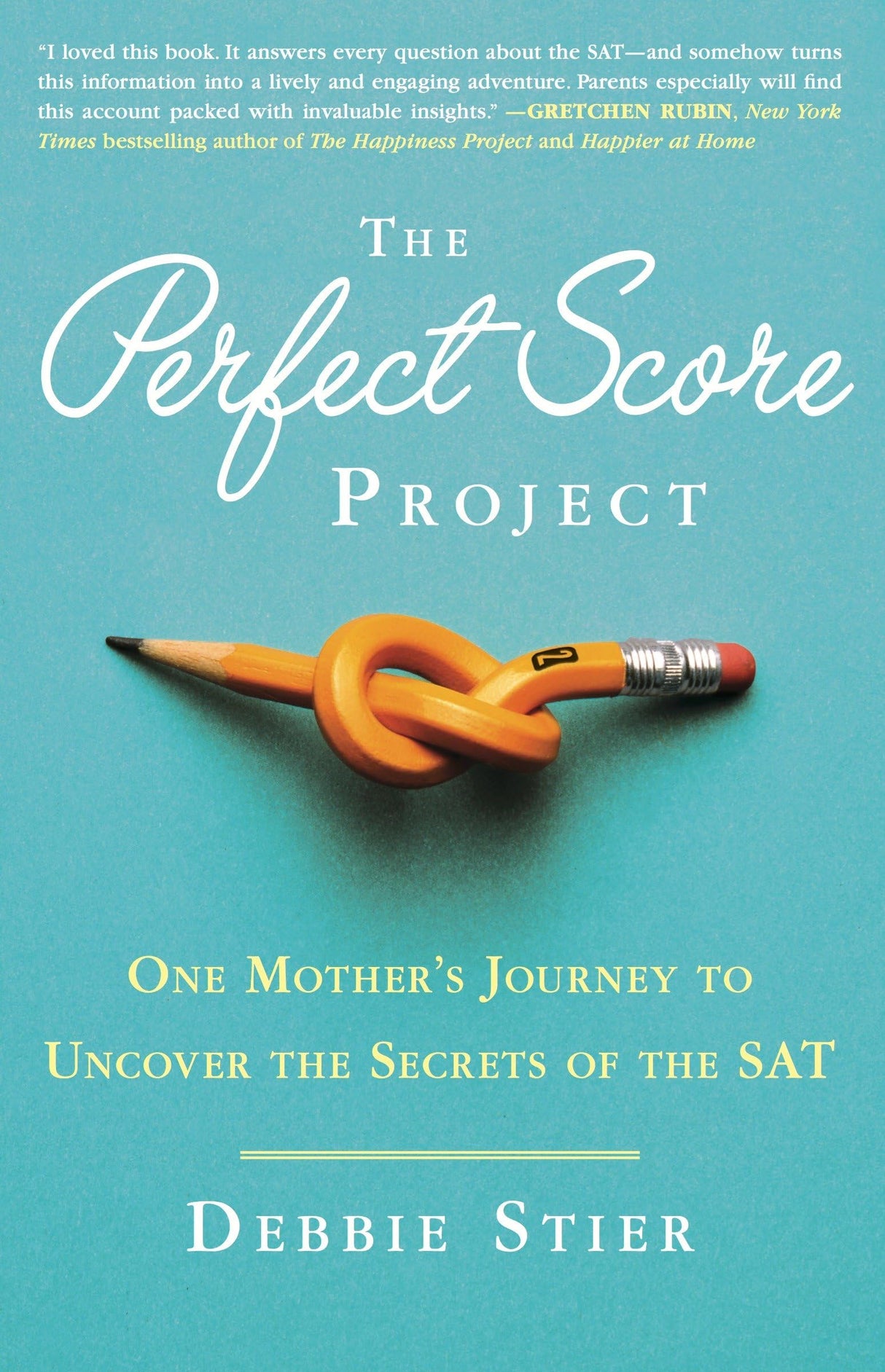 The Perfect Score Project: One Mother's Journey to Uncover the Secrets of the SAT - Retail Maharaj