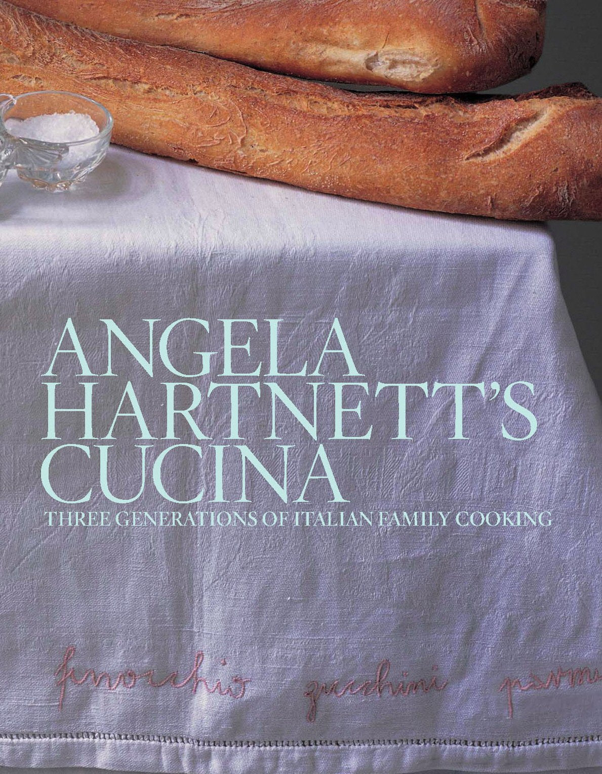 Angela Hartnett's Cucina: Three Generations of Italian Family Cooking - Retail Maharaj