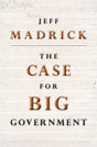 The Case for Big Government (The Public Square) - Retail Maharaj