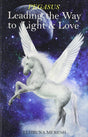 PEGASUS: Leading The Way To Light & Love - Retail Maharaj