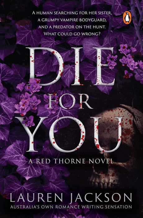Die For You: A Steamy Vampire Romance Full of Secrets, Survival, and a Love Worth Dying For - Retail Maharaj