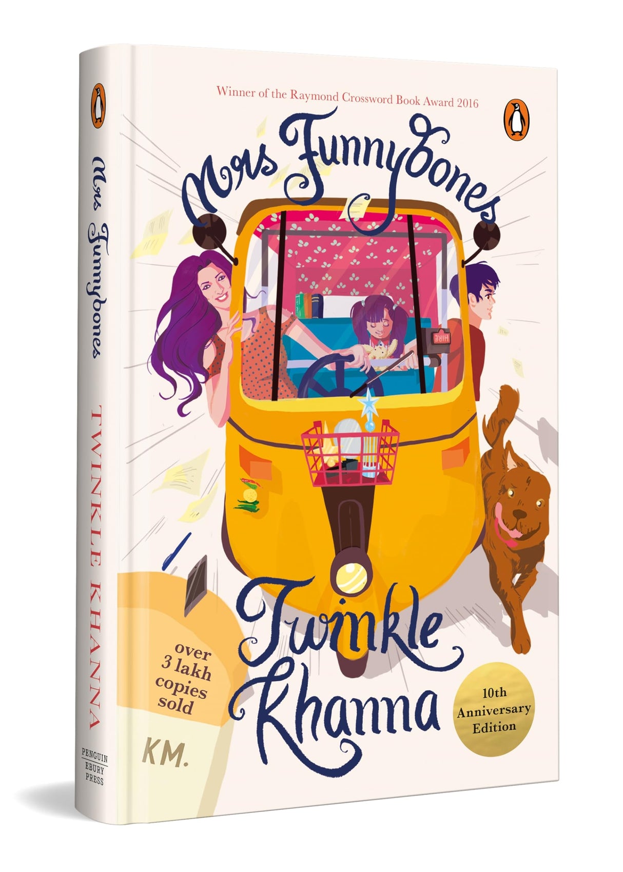 Mrs Funnybones: She's just like You and a lot like Me | 10th Anniversary Edition | Over 3 lakhs copies sold | Winner of the Raymond Crossword Book Award 2016