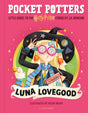 Luna Lovegood (Pocket Potters – Little Guides to the HARRY POTTER Stories) - Retail Maharaj