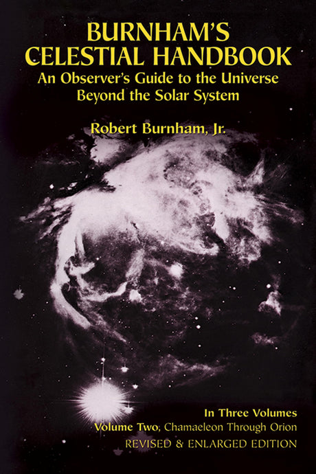 BURNHAMS CELESTIAL HANDBOOK AN OBSERVERS GUIDE TO THE UNIVERSE BEYOND THE SOLAR SYSTEM - Retail Maharaj